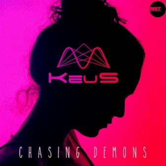 Chasing Demons by KeuS