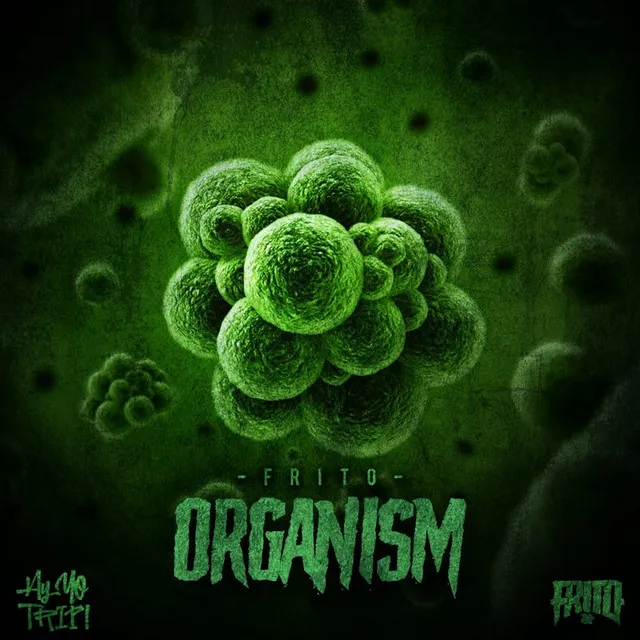 Organism