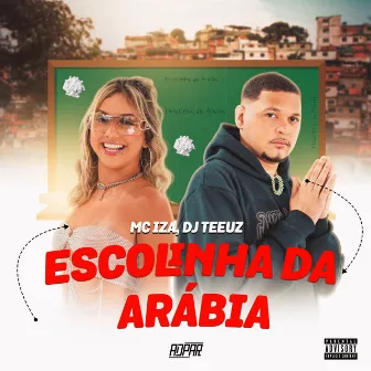 Escolinha da Arábia by MC IZA