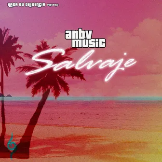 Salvaje by Anbv Music