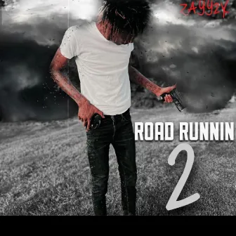 Road Runnin 2 by zayy2x