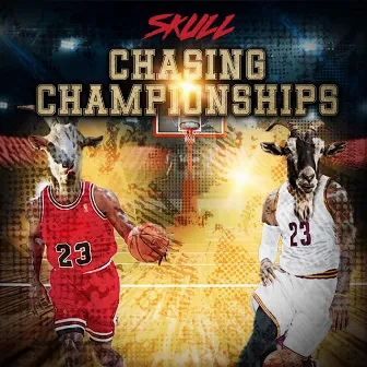 Chasing Championships by Skull