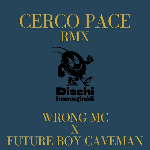 Cerco pace RMX