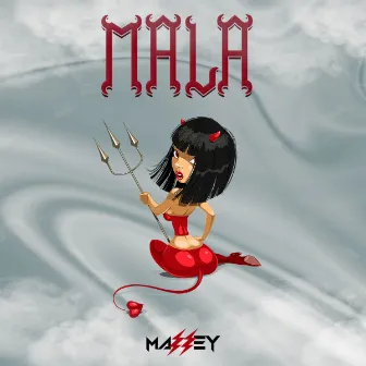 Mala by Mazzey