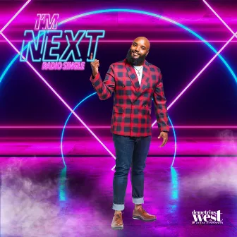 I'm Next by Demetrius West & The Jesus Promoters