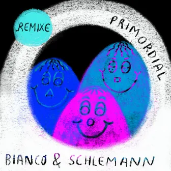 Primordial - Remixe by Bianco & Schlemann