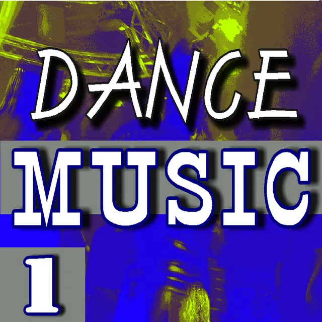 Dance Music, Vol. 1 (Special Edition)