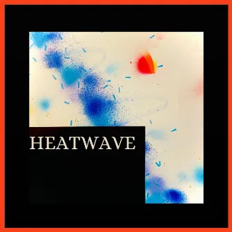 Heatwave by Bobby Freemont