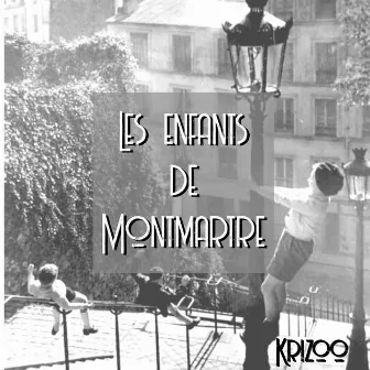 Les enfants de Montmartre by Krizoo