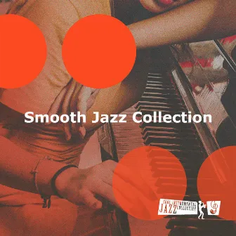 Smooth Jazz Collection by Cool Instrumental Jazz Collective