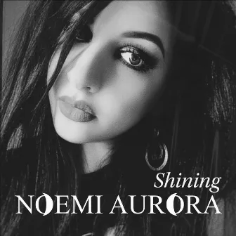 Shining by Noemi Aurora