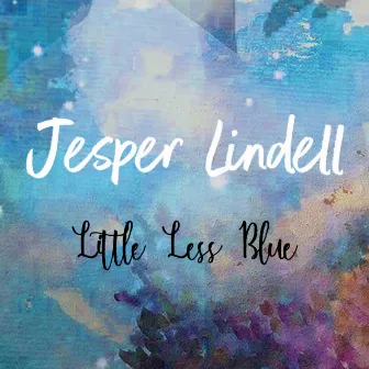 Little Less Blue by Jesper Lindell