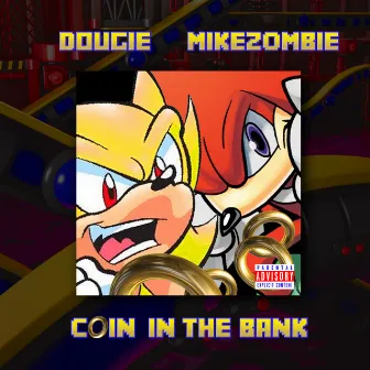 Coin In The Bank by Dougie F