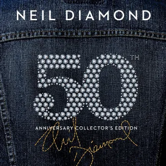 50th Anniversary Collector's Edition by Neil Diamond