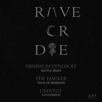 Rave or Die 08 by Minimum Syndicat