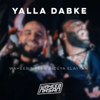 Yalla Dabke by Waheeb Nasan