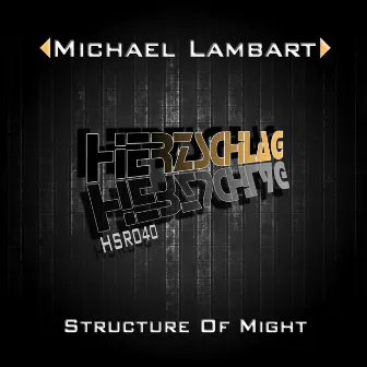 Structure Of Might by Michael Lambart