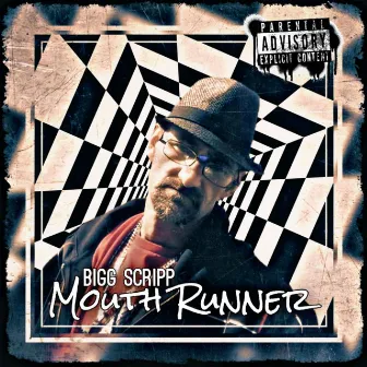 Mouth Runner by Bigg Scripp