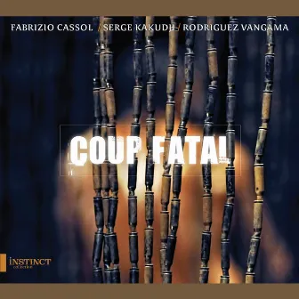 Coup Fatal by Fabrizio Cassol