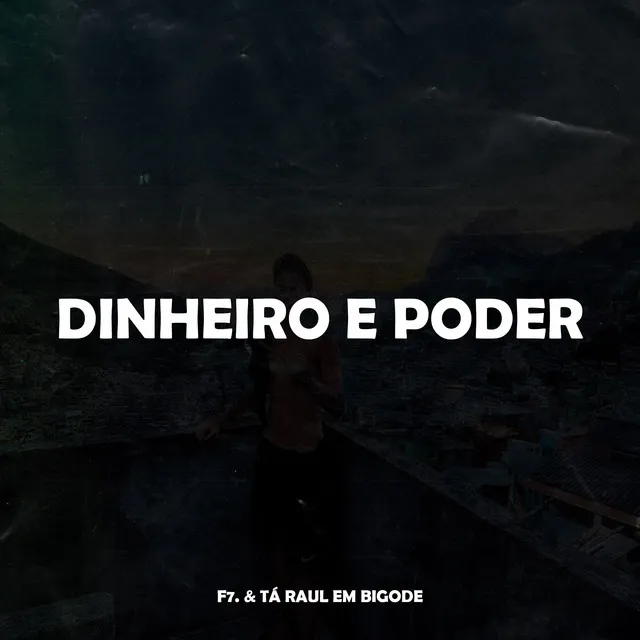 DINHEIRO E PODER