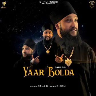 Yaar Bolda by Sanj D