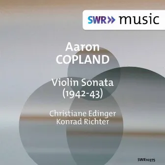 Copland: Violin Sonata by Christiane Edinger