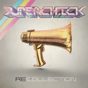 RECOLLECTION by Superchick