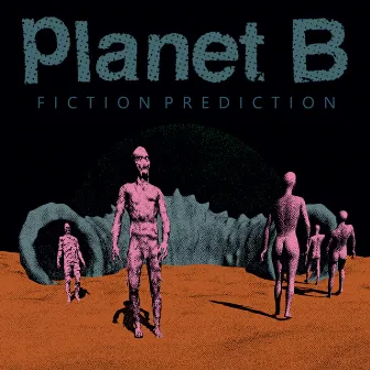 Fiction Prediction by Planet B