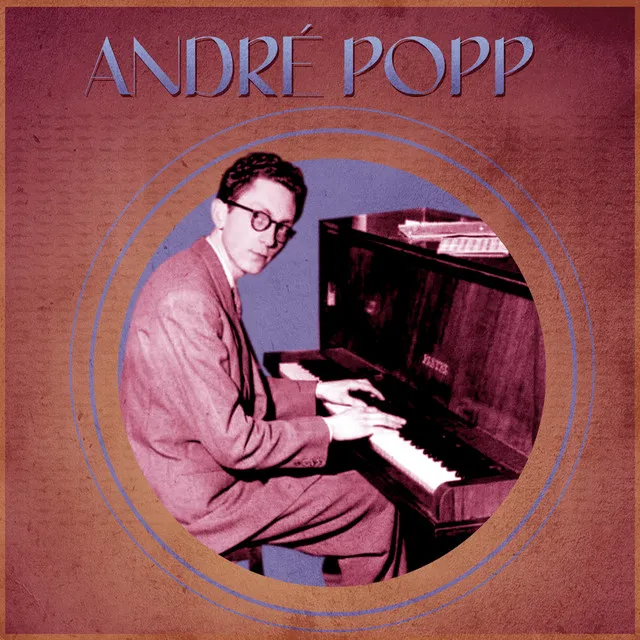 Presenting André Popp