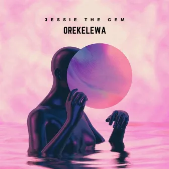 Orekelewa by Jessie the Gem