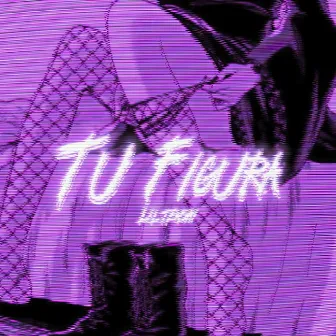 Tu Figura by Lil Tenshi