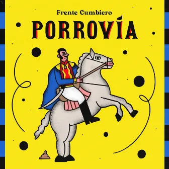 Porrovía by Frente Cumbiero