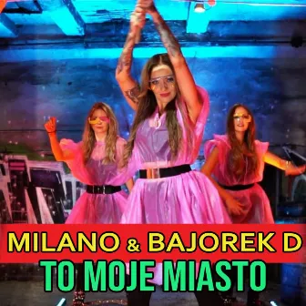 To moje miasto by Milano