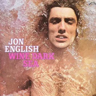 Wine Dark Sea by Jon English