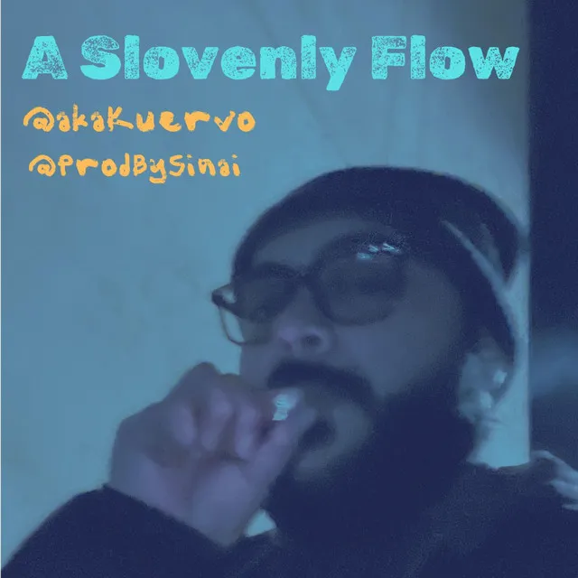 A Slovenly Flow