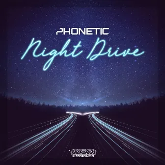 Night Drive by Phonetic