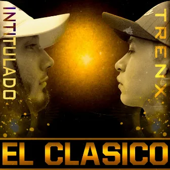 El Clasico by Intitulado