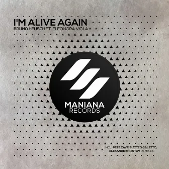 I'm Alive Again (The Remixes) by Pete Cave