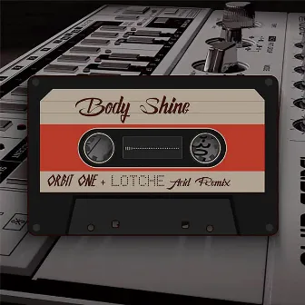 Body Shine by Orbit One