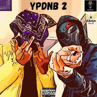 YPDNB 2 by $criNef