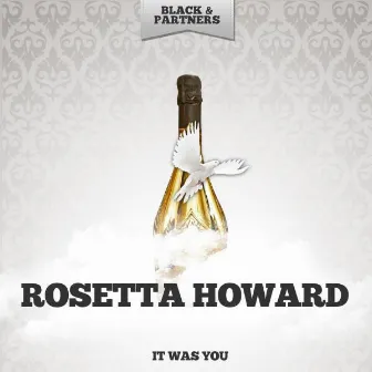 It Was You by Rosetta Howard