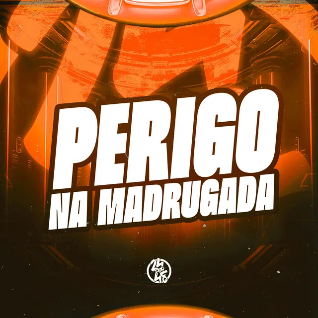 Perigo na Madrugada