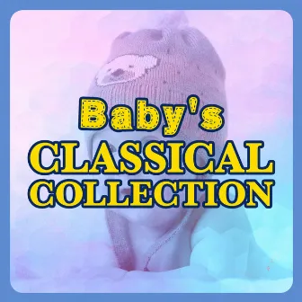 Baby's Classical Collection by Unknown Artist