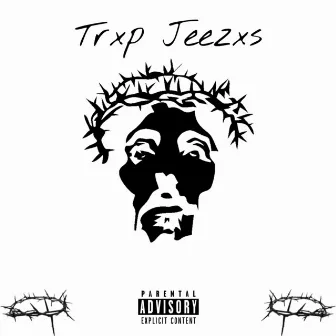 Trxp Jeezxs by Deekay_Bangerz