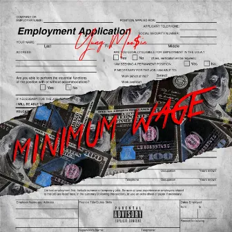 Minimum Wage by Yung Moo$ie