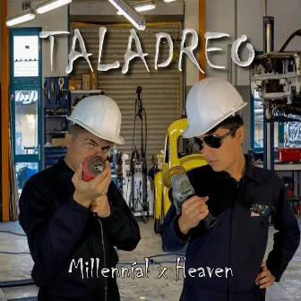 TALADREO by Millenníal