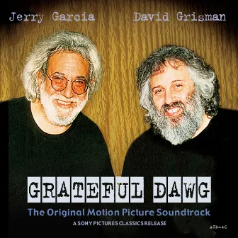 Grateful Dawg The Original Motion Picture Soundtrack by David Grisman