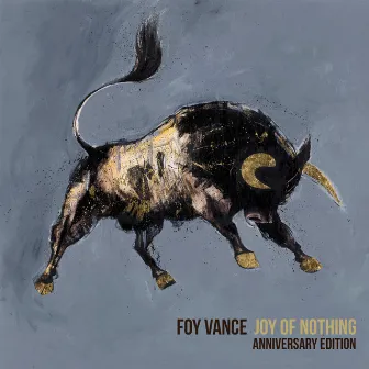 Joy of Nothing (Anniversary Edition) by Foy Vance