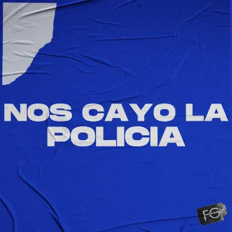 Nos Cayo la Policia (Remix) by Franco Giorgi