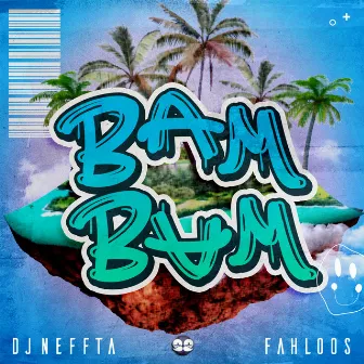 Bam Bam by Dj Neffta